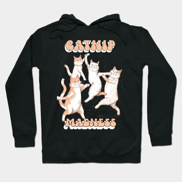 Catnip madness Hoodie by One Eyed Cat Design